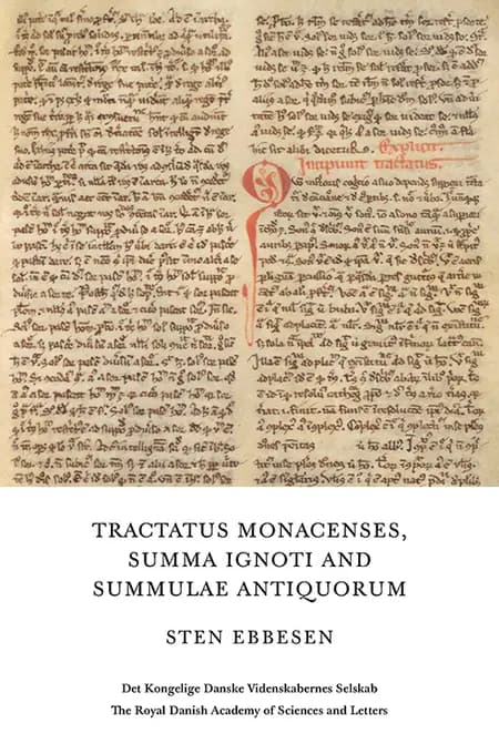 Tractatus Monacenses, Summa Ignoti and Summulae Antiquorum af Sten Ebbesen