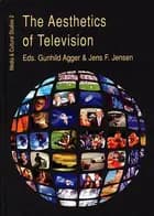 The Aesthetics of Television