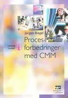 Procesforbedringer med CMM