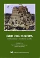 Gud og Europa af Søren Dosenrode-Lynge og Peter Øhrstrøm