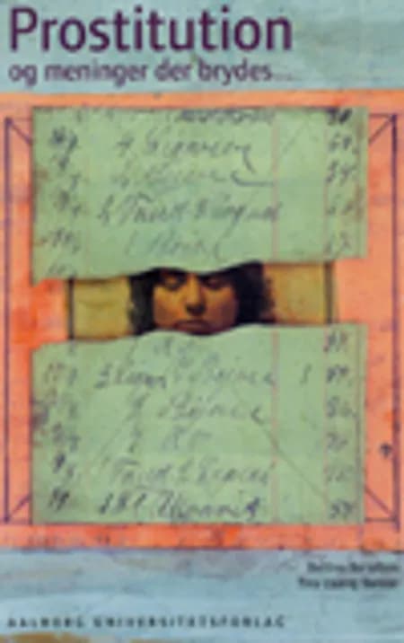 Prostitution og meninger der brydes ... af Bettina Bertelsen