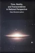 Time, reality and transcendence in rational perspective