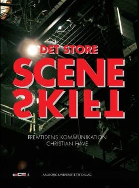 Det store sceneskift af Christian Have