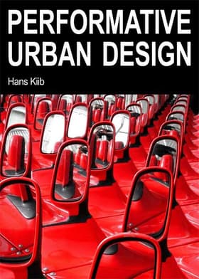 Performative Urban Design af Hans Kiib