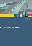 Malinger og lakker