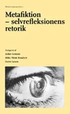 Metafiktion af Gorm Larsen, Anker Gemzøe og John Thobo-Carlsen