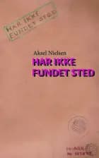 Har ikke fundet sted