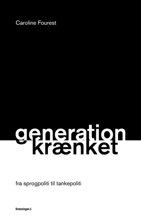 Generation krænket af Caroline Fourest