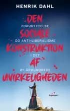 Den sociale konstruktion af uvirkeligheden