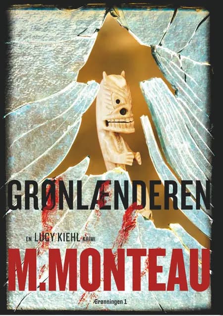 Grønlænderen af Marianne Monteau