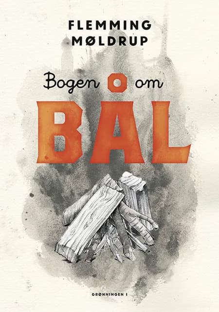 Bogen om bål af Flemming Møldrup