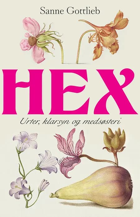 HEX af Sanne Gottlieb