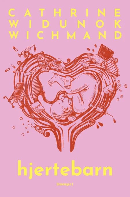 Hjertebarn af Cathrine Widunok Wichmand