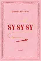 Sysysy af Johanne Kohlmetz