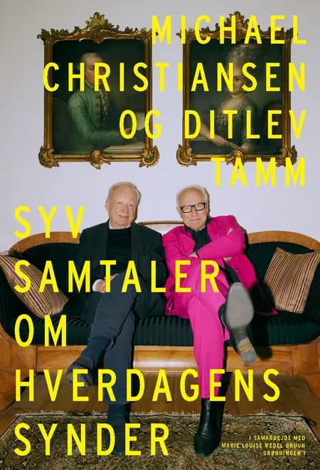 Syv samtaler om hverdagens synder er alt af Ditlev Tamm