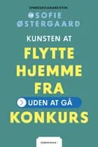 Kunsten at flytte hjemmefra