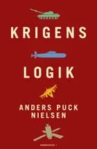 Krigens logik af Anders Puck Nielsen og Kasper Junge Wester