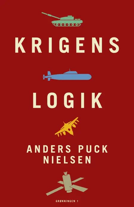 Krigens logik af Kasper Junge Wester