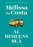 Al himlens blå af Mélissa Da Costa
