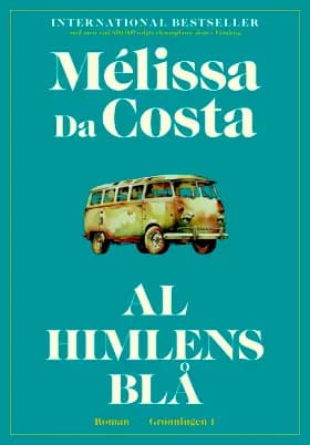Al himlens blå af Mélissa Da Costa