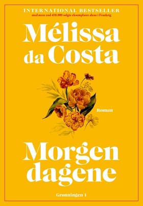 Morgendagene af Mélissa da Costa
