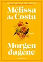 Morgendagene af Mélissa Da Costa