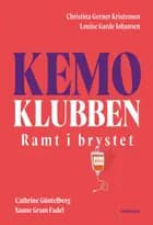 Kemoklubben af Sanne Gram Fadel, Cathrine Güntelberg og Christina Gerner Kristensen