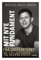 Mit nye fundament af Nicklas Holst-Jensen