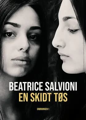 En skidt tøs af Beatrice Salvioni