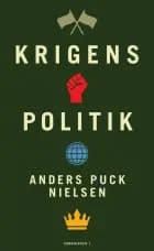 Krigens politik af Anders Puck Nielsen og Kasper Junge Wester