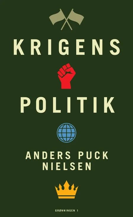 Krigens politik af Kasper Junge Wester