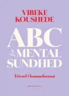 ABC for mental sundhed af Vibeke Jenny Koushede