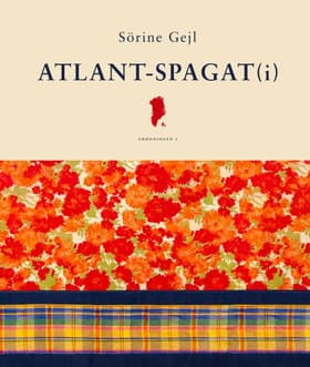 Atlant-spagat(i) af Sörine Gejl