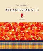Atlant-spagat(i) af Sörine Gejl