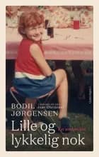 Lille og lykkelig nok af Bodil Jørgensen og Joan Øhrstrøm
