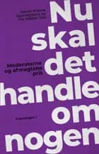Nu skal det handle om nogen af Jakob Kanne Bjerregaard og Pia Møller Søe