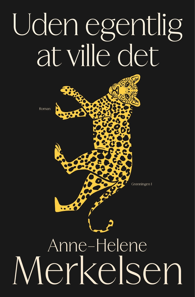 Uden egentlig at ville det af Anne-Helene Merkelsen