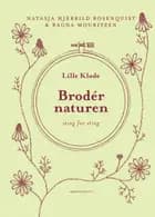 Brodér naturen