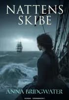 Nattens skibe af Anna Bridgwater