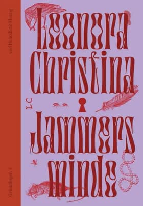 Jammers Minde af Leonora Christina Ulfeldt