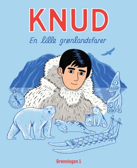 Knud - en lille grønlandsfarer af Louise Rosenkrands