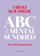 ABC for mental sundhed af Vibeke Jenny Koushede