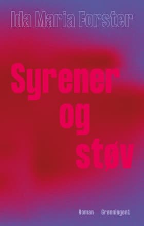 Syrener og støv af Ida Maria Forster
