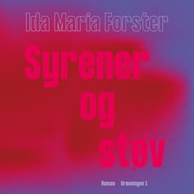 Syrener og støv af Ida Maria Forster