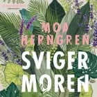 Svigermoren af Moa Herngren