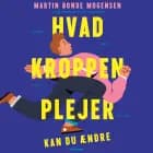 Hvad kroppen plejer