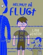 Helmut på flugt af Line Jensen