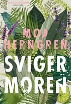 Svigermoren af Moa Herngren