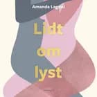 Lidt om lyst af Amanda Lagoni