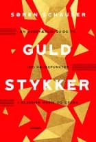 Guldstykker af Søren Schauser